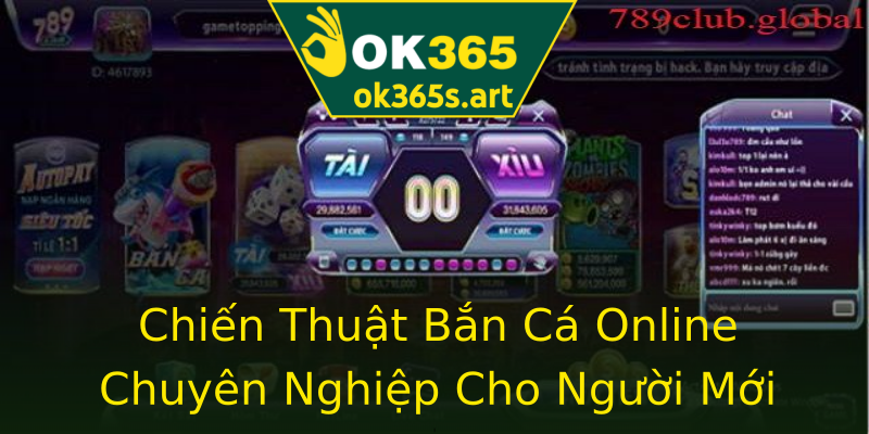 Chiến Thuật Bắn Cá Online Chuyên Nghiệp Cho Người Mới Chiến Thuật Bắn Cá Online Chuyên Nghiệp Cho Người Mới