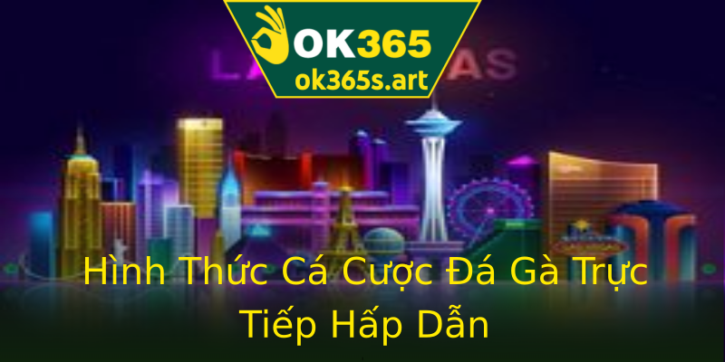 Hình Thức Cá Cược Đá Gà Trực Tiếp Hấp Dẫn Hình Thức Cá Cược Đá Gà Trực Tiếp Hấp Dẫn
