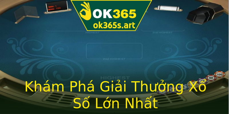Khám Phá Giải Thưởng Xổ Số Lớn Nhất Khám Phá Giải Thưởng Xổ Số Lớn Nhất